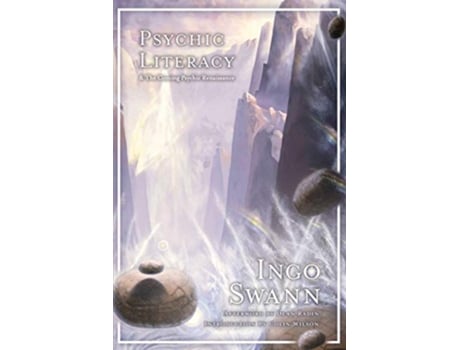 Livro Psychic Literacy the Coming Psychic Renaissance de Ingo Swann e Brian Lord (Inglês)