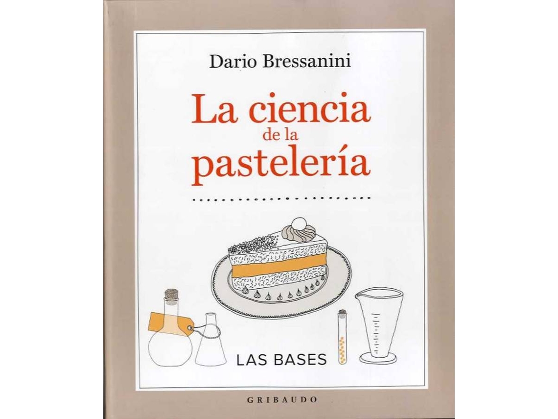 Livro La Ciencia De La Pastelería de Dario Bressanini (Espanhol)