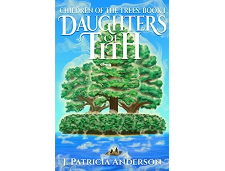 Livro Daughters of Tith de J Patricia Anderson (Inglês)