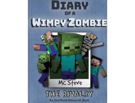 Livro Diary of a Minecraft Wimpy Zombie Book 2 The Rivalry de MC Steve (Inglês)