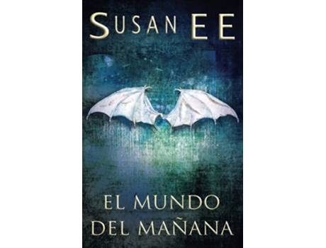 Livro mundo del manana de Susan Ee (Espanhol)