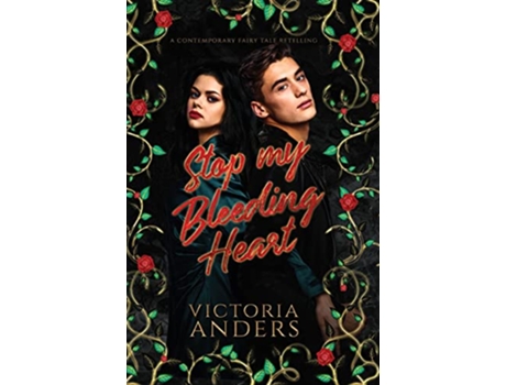 Livro Stop My Bleeding Heart de Victoria Anders (Inglês - Capa Dura)