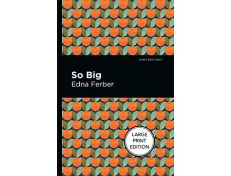 Livro So Big de Edna Ferber (Inglês - Capa Dura)