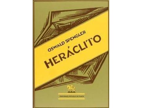 Livro Heráclito de Oswald Spengler