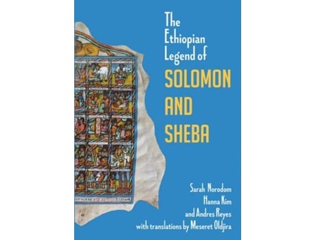 Livro The Ethiopian Legend of Solomon and Sheba de Sarah NorodomHannah KimAndres T Reyes (Inglês)