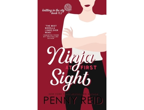 Livro Ninja At First Sight A First Love Romance de Penny Reid (Inglês - Capa Dura)
