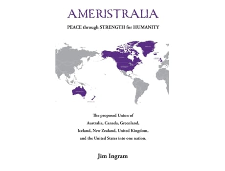 Livro Ameristralia Peace Through Strength For Humanity De Jim Ingram (inglês)