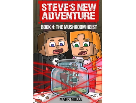 Livro Steves New Adventure Book 4 The Mushroom Heist de Mark Mulle (Inglês)
