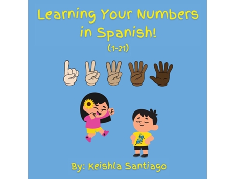 Livro Learning Your Numbers in Spanish de Keishla E Muniz-Santiago (Inglês)