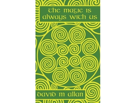 Livro The Magic Is Always With Us de David M Allan (Inglês)