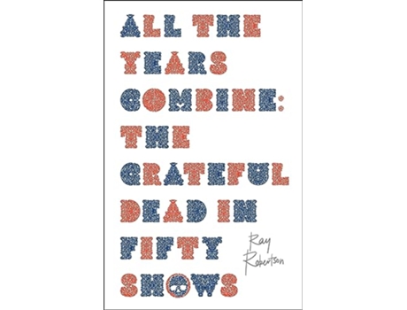 Livro All the Years Combine de Ray Robertson (Inglês)