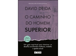 Livro O Caminho Do Homem Superior Um Guia Espiritual Para Dominar Os Desafios Envolvendo Mulheres De David Deida (português)