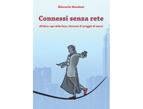 Livro Connessi Senza Rete De Giancarla Mandozzi (inglês)