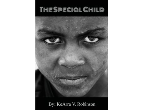 Livro The Special Child De Robinson, Kearra V Et Al. (inglês)