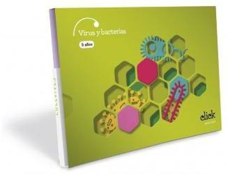 Livro Proyecto Click - 5 años : Virus y bacterias de García Martínez, Marifé, Design da capa por Mónica Calvo Gil, Ilustrado por Inés Burgos Pía, Ilustrado por Nacho Gomez, Ilustrado por Eva Sans (Espanhol)