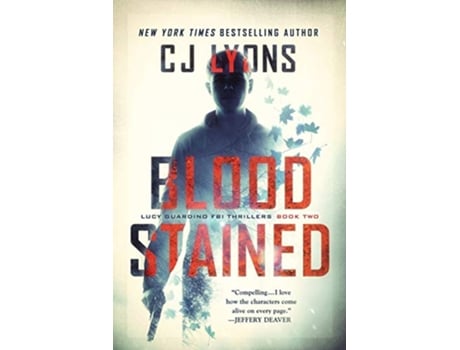 Livro Blood Stained A Lucy Guardino FBI Thriller Lucy Guardino Thrillers de Cj Lyons (Inglês)