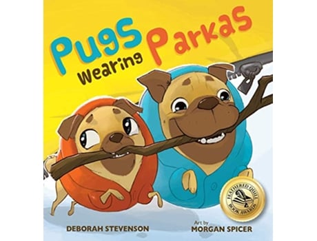 Livro Pugs Wearing Parkas de Deborah Stevenson (Inglês - Capa Dura)