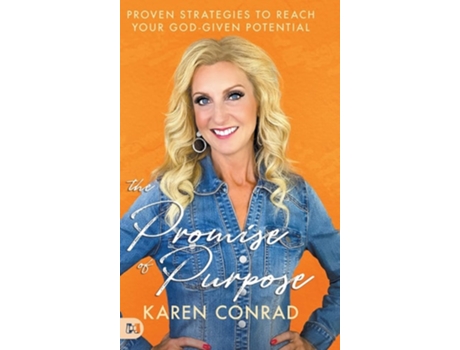 Livro The Promise Of Purpose De Karen Conrad (inglês - Capa Dura)