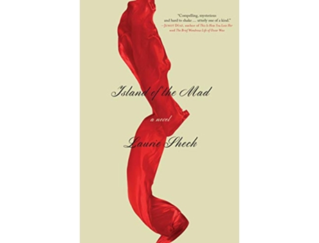 Livro Island Of The Mad de Laurie Sheck (Inglês)