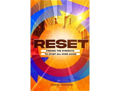 Livro Reset Finding the Strength to Start All Over Again de Manuel R Corazzari (Inglês)