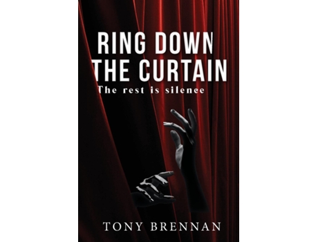 Livro Ring Down The Curtain De Tony Brennan (inglês)