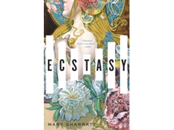 Livro ecstasy de mary sharratt (inglês)