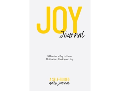 Livro Joy Journal SelfGuided Journal Your Daily Guide to Transforming Your Life Finding More Joy HEADTRASH de Renie Cavallari (Inglês)