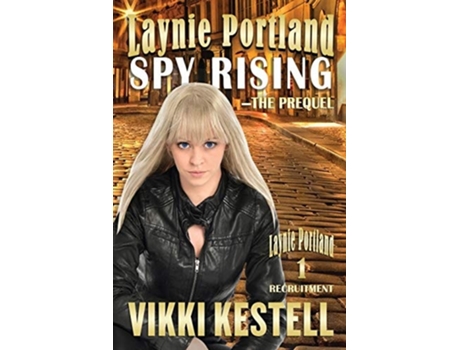 Livro Laynie Portland, Spy Rising De Vikki Kestell (inglês)