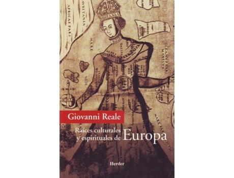 Livro Raices Culturales Y Espirituales De Europa de Giovanni Reale