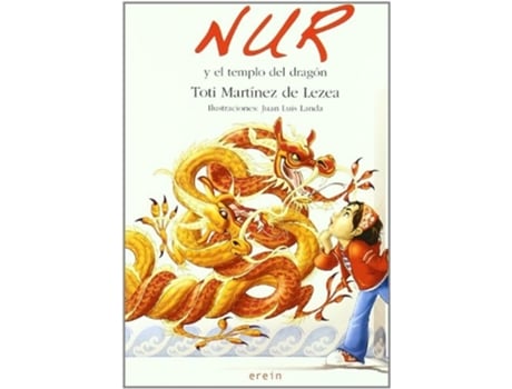 Livro Nur Y El Templo Del Dragón De Toti Martínez De Lezea (espanhol)