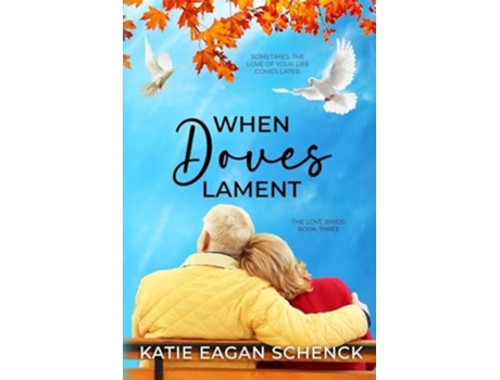 Livro When Doves Lament de Katie Eagan Schenck (Inglês)