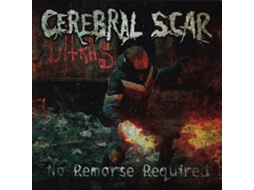 CD Cerebral Scar - No Remorse Required