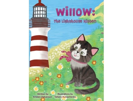 Livro Willow The Lighthouse Kitten De Kristen Halverson (inglês)