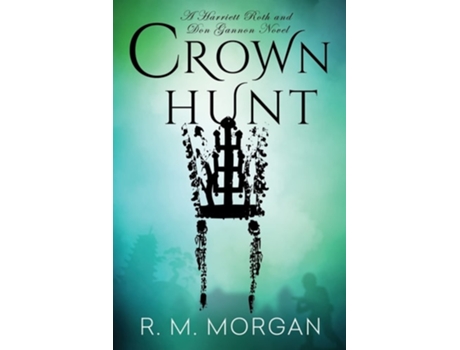 Livro Crown Hunt De R M Morgan (inglês)