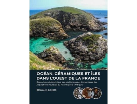 Livro ocean, ceramiques et iles dans l'ouest de la france de benjamin gehres (francês)