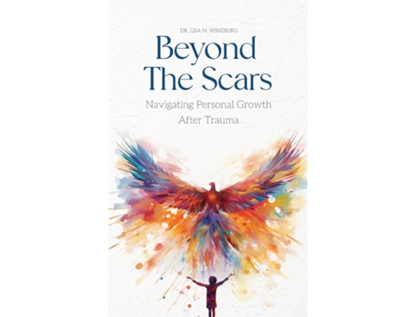 Livro Beyond the Scars Navigating Personal Growth After Trauma de Lisa M Wineburg (Inglês)