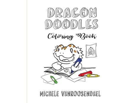 Livro Dragon Doodles Coloring Book De Michele Vanroosendael (inglês)