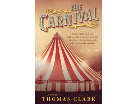 Livro The Carnival de Thomas Clark (Inglês)