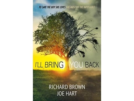 Livro Ill Bring You Back De Richard Brown (inglês)