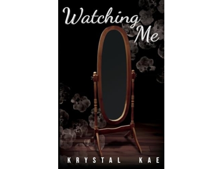 Livro Watching Me de Krystal Kae (Inglês)