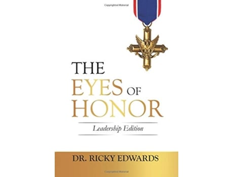 Livro The Eyes of Honor Leadership Edition de Ricky Edwards (Inglês)