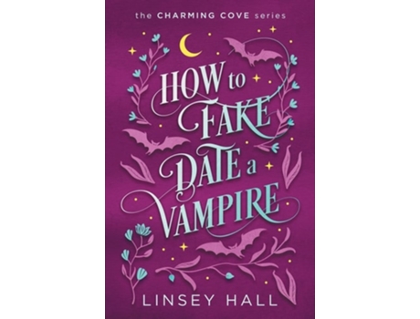 Livro How to Fake-Date a Vampire de Linsey Hall (Inglês)