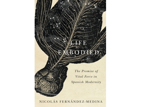 Livro Life Embodied de Nicolás Fernández-Medina (Inglês)