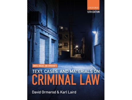 Livro Smith, Hogan, & Ormerod's Text, Cases, & Materials on Criminal Law (Inglês)
