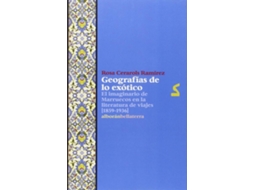 Livro Geografias De Lo Exotico - Rosa Cerarols de Rosa Cerarols (Espanhol)