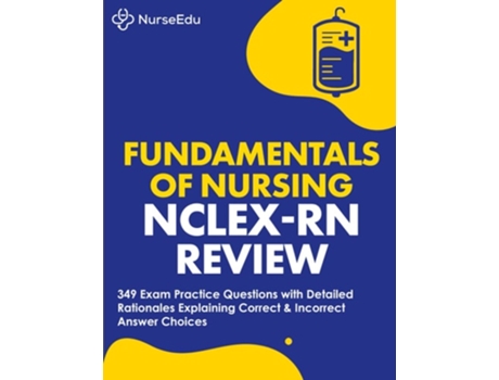 Livro Fundamentals Of Nursing - Nclex-rn Exam Review De Nurseedu (inglês)