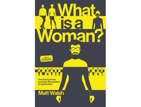 Livro What is a Woman? de Matt Walsh (Inglês - Capa Dura)