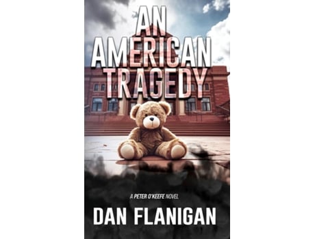 Livro An American Tragedy de Dan Flanigan (Inglês)
