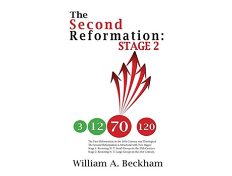 Livro The Second Reformation Stage 2 de William A Beckham (Inglês)