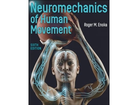 Livro Neuromechanics Of Human Movement De Roger M Enoka (inglês)